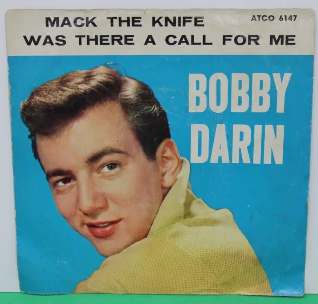 7& 45RPM - Bobby Darin, Mack the Knife - Atco Records 6147 with sleeve ...