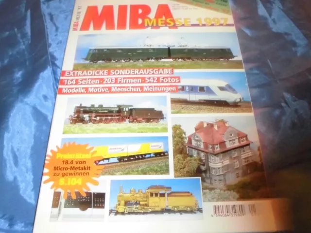 MIBA Magazin / Zeitschrift  MESSE  1997 , 164 Seiten Modell Eisenbahn + Zubehör