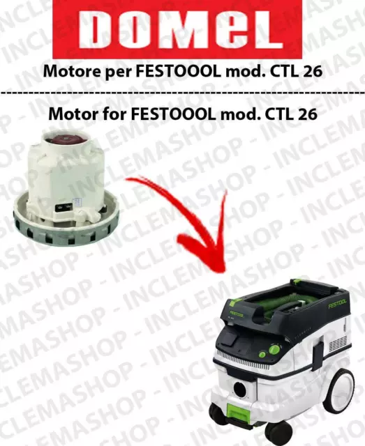 CTL 26  Vacuum motor DOMEL for vacuum cleaner FESTOOL