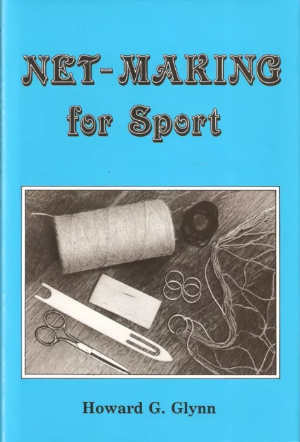 GLYNN HOWARD WORKING TERRIERS BOOK NET MAKING FOR SPORT hardback NEW