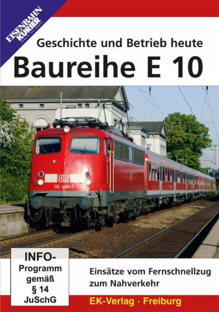 Die Baureihe E 10 | DVD | 58 Min. | Deutsch | 2017 | Ek-Verlag Eisenbahnkurier