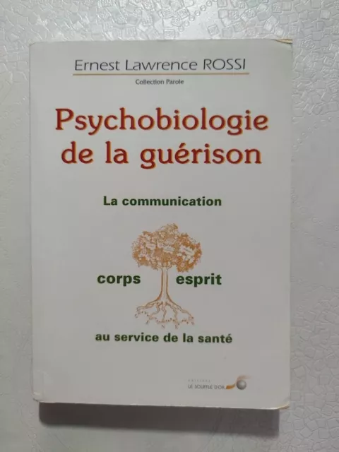 Livre Psychobiologie de la Guérison  -