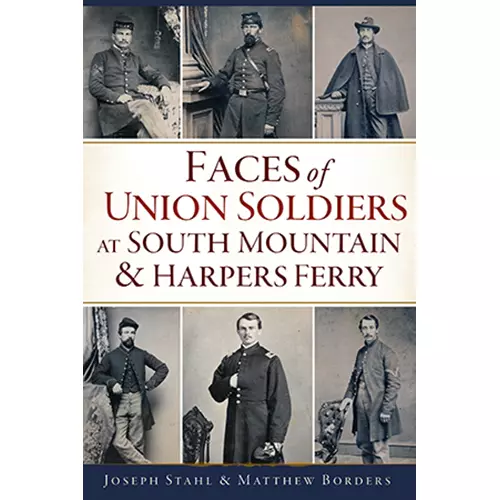 Faces of Union Soldiers at South Mountain &amp; Harpers Ferry, Maryland, Civ...