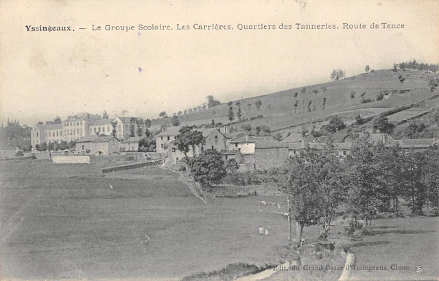 Cpa 43 Yssingeaux Le Group Scolaire Les Carrieres Quarters Des Tanneries Road