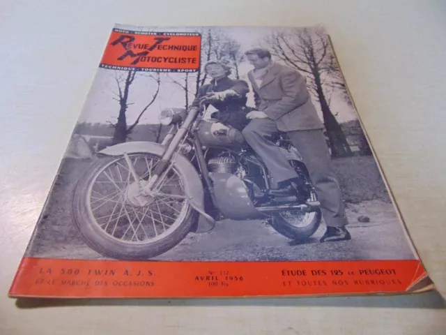 REVUE TECHNIQUE TOURISTIQUE MOTOCYCLISTE n° 112 AVRIL 1956 ETUDE 125cc PEUGEOT