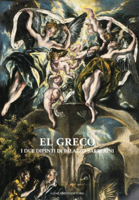 9788849216592 El Greco. I due dipinti di palazzo Barberini. Ediz. illustrata - A