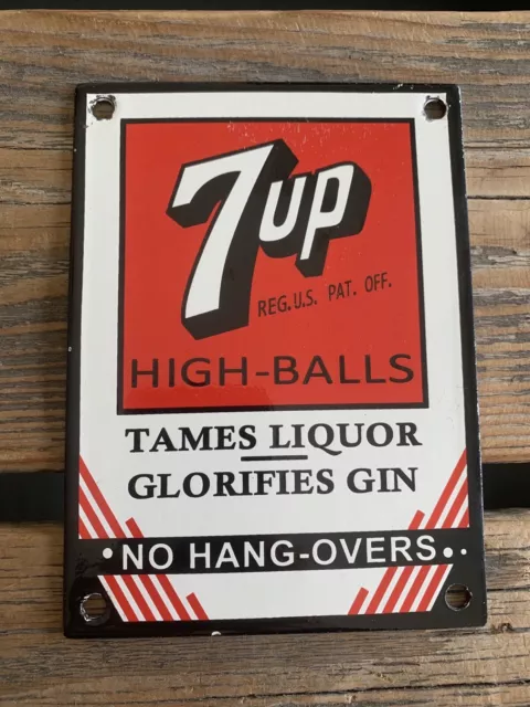 Vintage 7 Up High Balls Whiskey Gin Drink Soda Pop Squirt Porcelain Gas Oil Sign