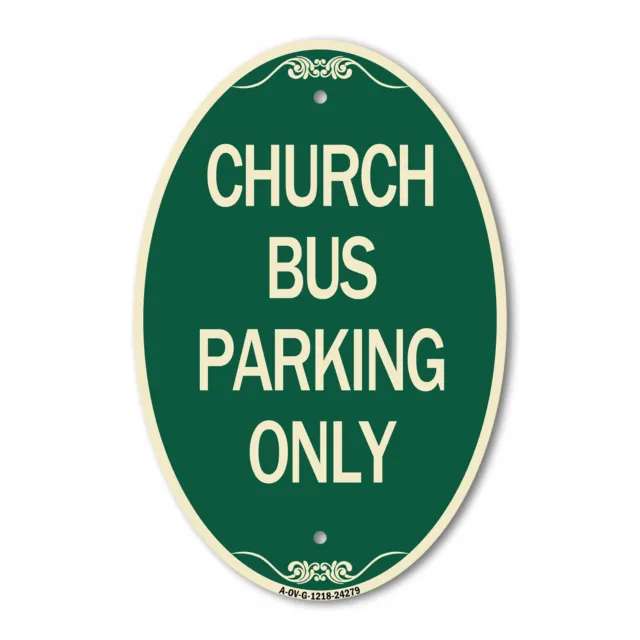 SignMission Designer Series Sign - Church Bus Parking Only 12" x 18" Metal Sign