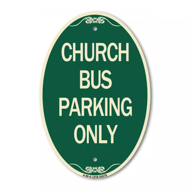 SignMission Designer Series Sign - Church Bus Parking Only 12" x 18" Metal Sign