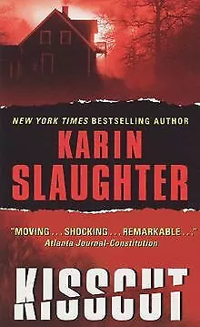 Kisscut (Grant County) de Slaughter, Karin | Livre | état très bon