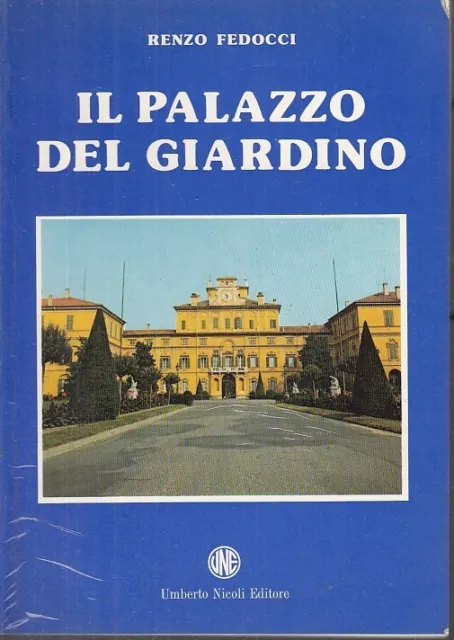 Lt- Il Palazzo Del Giardino Parma Parco Ducale - Fedocci- Nicoli--- 1979- B- Wpr