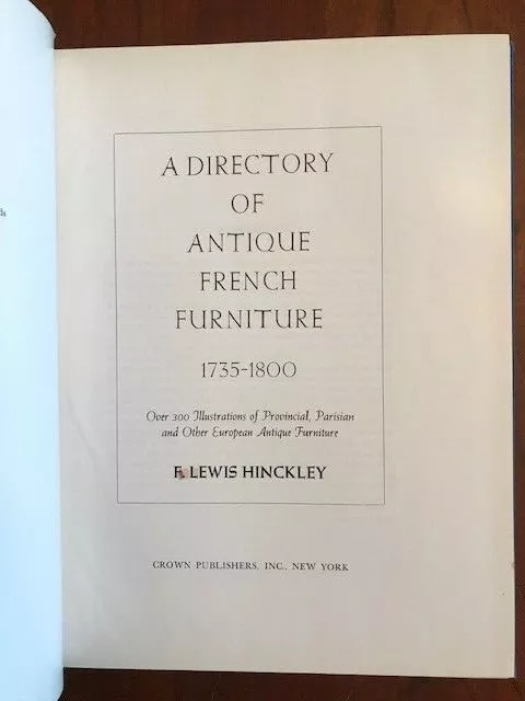 A Directory of Antique French Furniture, 1735-1800 by F. Lewis Hinckley, HC 1967