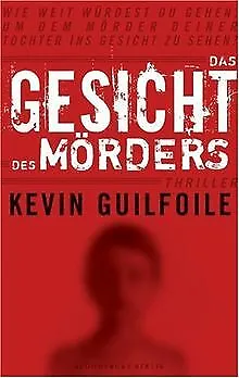Das Gesicht des Mörders. Wissenschaftsthriller von Kevin... | Buch | Zustand gut