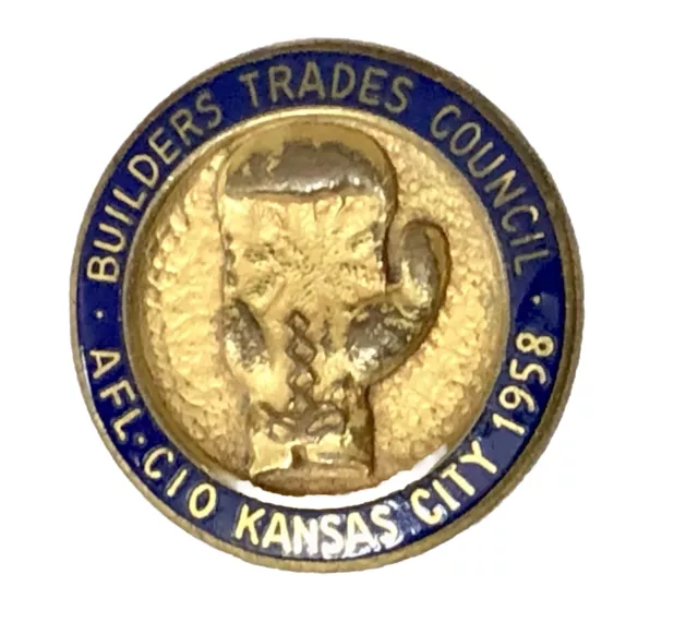 Vtg 1958 Builders Trades Council Lapel Pin Kansas City Union AFL CIO Badge