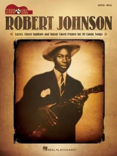 Robert Johnson - Strum & Sing Guitar (Poche)