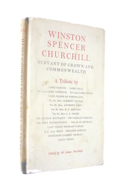 Winston Spencer Churchill: servant of Crown and Commonwealth: a tribute by var..