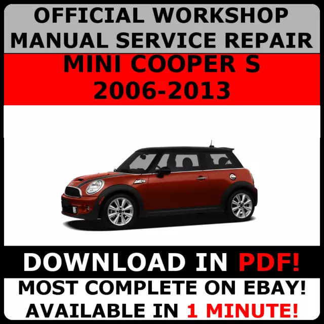 # OFFICIAL WORKSHOP Service Repair MANUAL for MINI COOPER S 2006-2013  #