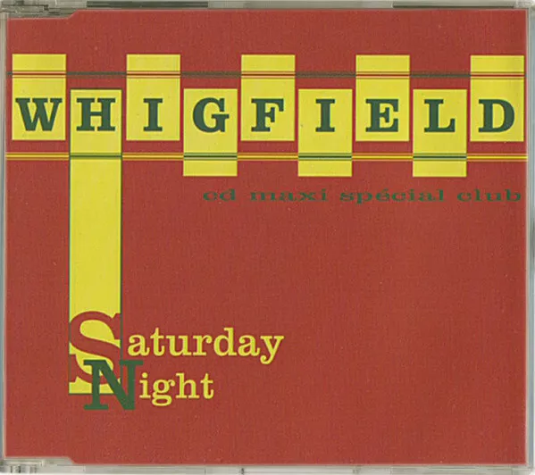 French Cd Maxi Special Club Whigfield Saturday Night Tres Rare Comme Neuf 1993