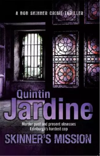 Quintin Jardine Skinner's Mission (Bob Skinner series, Book 6) (Poche)