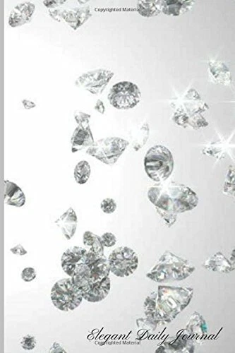 ELEGANT DAILY JOURNAL - DIAMONDS ARE FOREVER: (6 X 9) By Blank Journal & Daily
