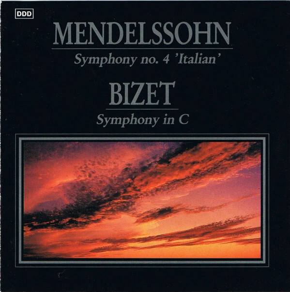 FELIX MENDELSSOHN-BARTHOLDY / Georges Bizet Symphony No. 4 'Italian