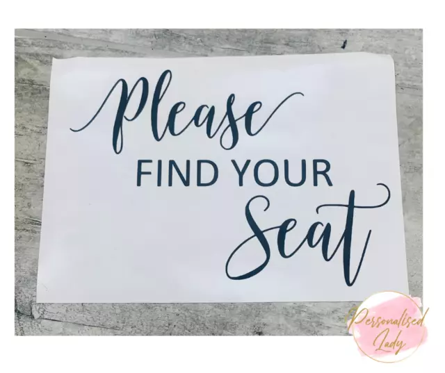 Please find your seat Vinyl Decal please take a seat Make your own wedding  sign
