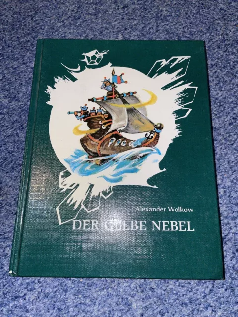 Der Gelbe Nebel Alexander Wolkow Original, 1. Auflage 1992 Top Zustand