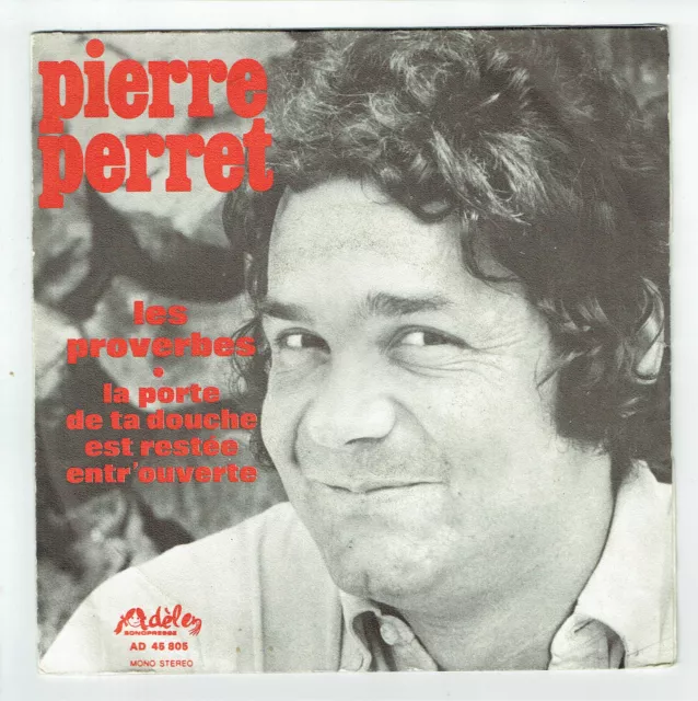 Pierre Perret Vinilo 45 RPM Los Dichos - Puerta De Ta Ducha Abierta -adele 805