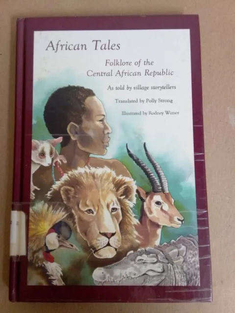 African Tales : Folklore of the Central African Republic by Polly Strong (1992,