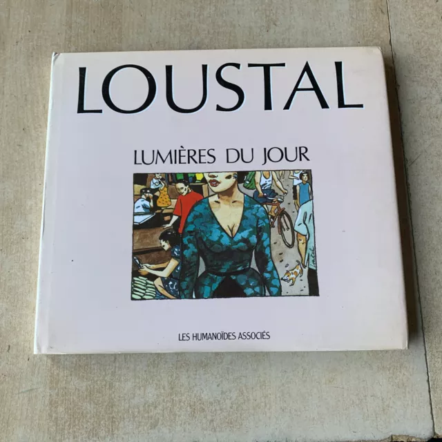 BD LOUSTAL : Lumières du jour - EO