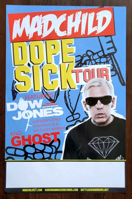 Madchild Dope Sick Tour Double-Sided Tour Poster Swollen Members Battleaxe...