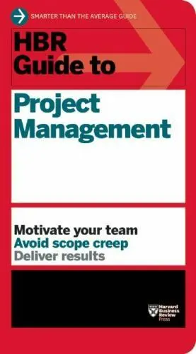 HBR Guide to Project Management (HBR Guide Series), Harvard Business Review, 978
