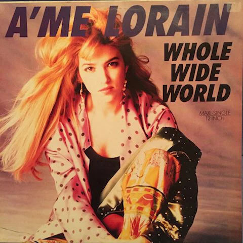 A'me Lorain - Whole Wide World - Used Vinyl Record 12 - P2508S