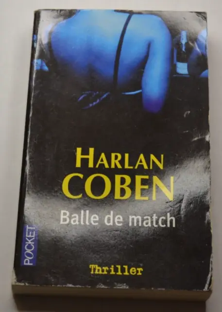 Balle de match - Poche - Harlan Coben, Martine Leconte - Achat Livre