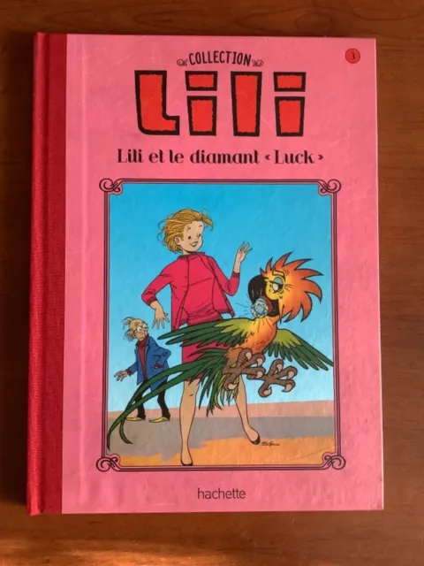 Bd Lili Et Le Diamant Luck N°3 Les Mille Et Un Tours De L'espiègle Lili Hachette