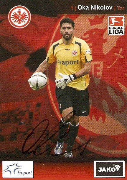 OKA NIKOLOV EINTRACHT FRANKFURT 2007/2008 2007/08 07/08 Autogramm DFB