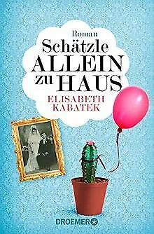 Schätzle allein zu Haus: Roman von Kabatek, Elisabeth | Buch | Zustand gut