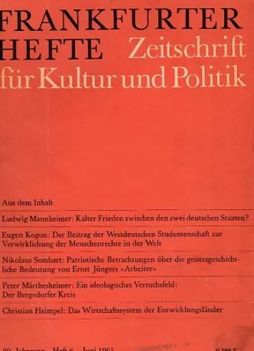 Heft 6. 20. Jg.; Frankfurter Hefte. Zeitschrift für Kultur und Politik. Kogon, E