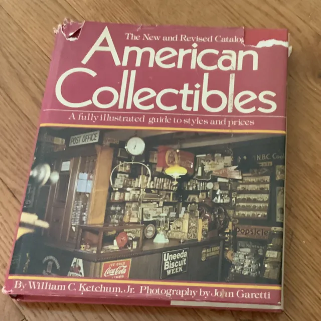 Catalog of American Collectibles by William C., Jr. Ketchum (1990, Hardcover, Re