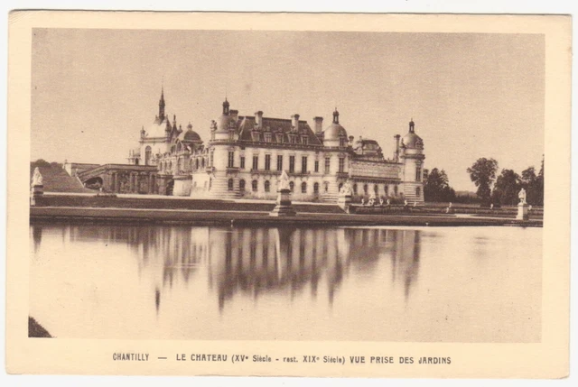 CPA 60 CHANTILLY Le Château Vue prise des jardins