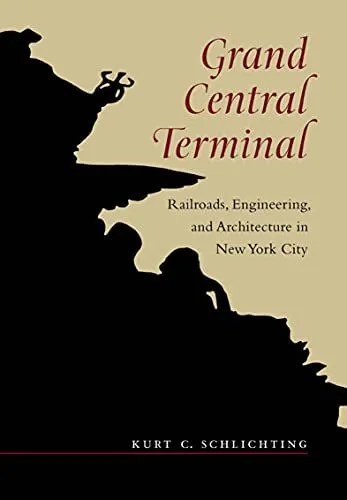 Kurt C. Schlichting Grand Central Terminal (Paperback)