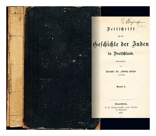 GEIGER, LUDWIG [EDITOR] Zeitschrift f�r die Geschichte der Juden in Deutschland:
