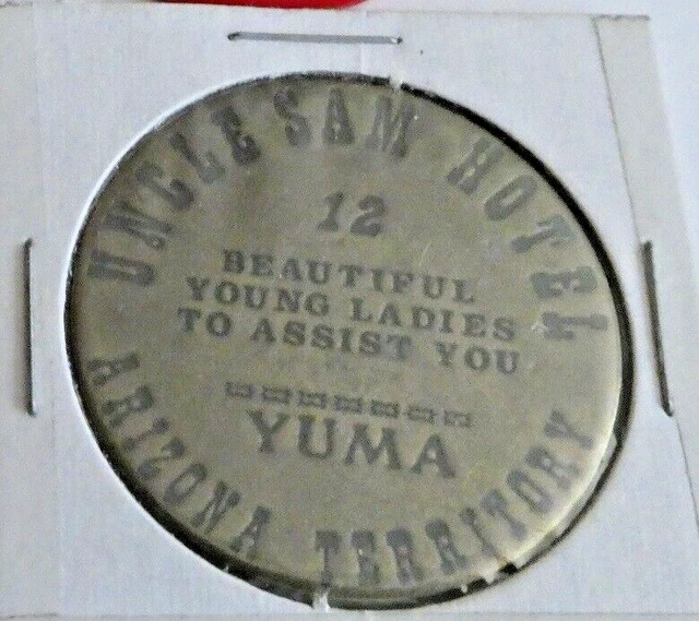 Vintage Advertising Token Uncle Sam Hotel Arizona Territory