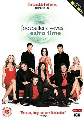 Footballers' Wives - Extra Time: Series 1 DVD (2006) Nicholas Ball cert 15 2