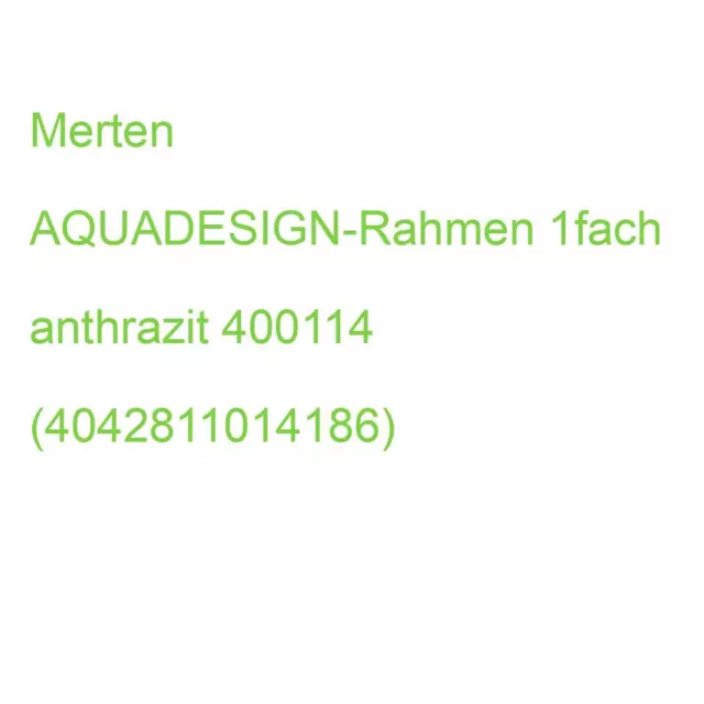 Merten AQUADESIGN-Rahmen 1fach anthrazit 400114 (4042811014186)