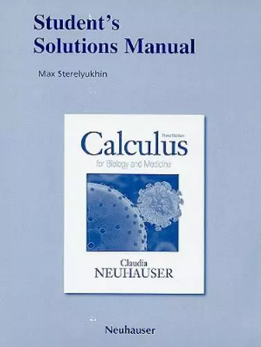 Student Solutions Manual for Calculus for Biology and Medicine