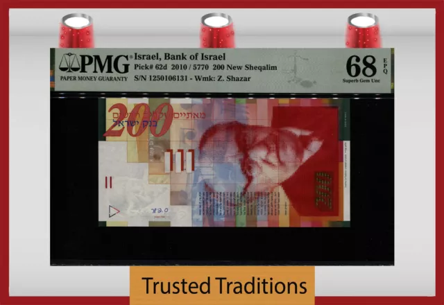 TT PK 62d 2010 ISRAEL 200 NEW SHEQALIM PMG 68 EPQ SUPERB GEM NEAR PERFECT