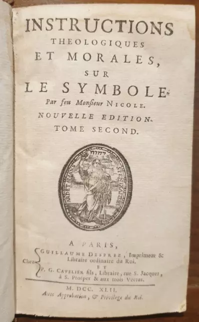 Instructions théologiques et morales sur le symbole - Tome 2 - 1742 / Book 18th