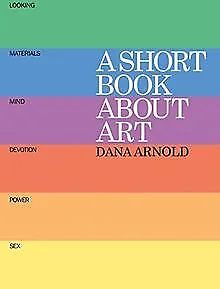 A Short Book About Art de Dana Arnold | Livre | état très bon