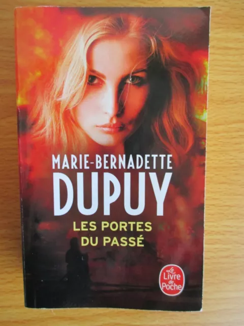 Livre de poche : Les portes du passé de Marie Bernadette Dupuy